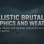 Realistic Brutal Graphics And Weather for ETS2
